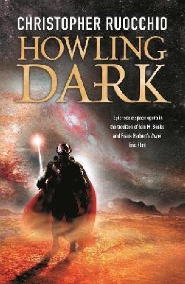 Howling Dark: Book Two - Ruocchio Christopher