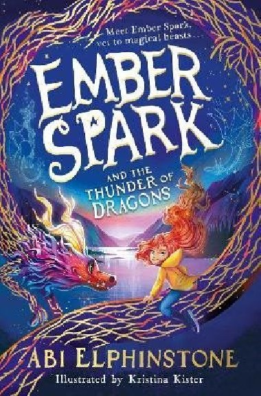 Ember Spark and the Thunder of Dragons - Elphinstone Abi