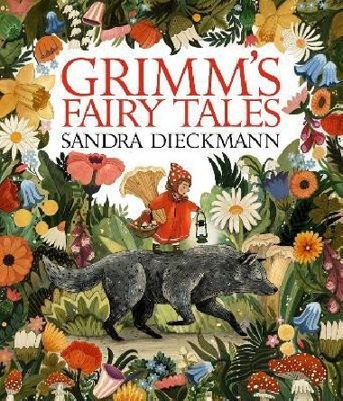 Grimms Fairy Tales - Grimm Jacob, Grimm Wilhelm