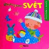 Svt  -  Moje prvn obrzky - neuveden