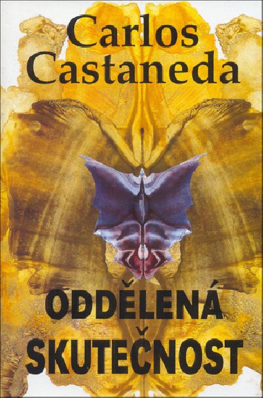 Oddlen skutenost - Carlos Castaneda