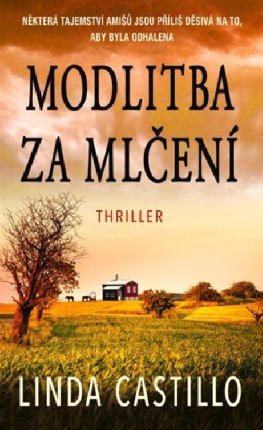 Modlitba za mlen - Linda Castillo