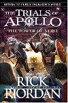 The Tower of Nero (The Trials of Apollo Book 5) - Riordan Rick