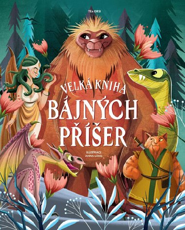 Velk kniha bjnch per - Tea Orsi; Anna Lang