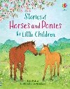 Stories of Horses and Ponies for Little Children - Allsopp Sophie