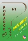 Poradce 2-3/2022 - Zkon o zamstnanosti s komentem - Ladislav Jouza; Jana Drexlerov; Petr Taranda