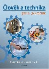 lovk a technika pro 5. (6.) ronk Uebnice - Petr Brad