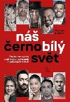 N ernobl svt - esk rozhovory o africkch koenech a splnnch snech - Obonete S. Ubam