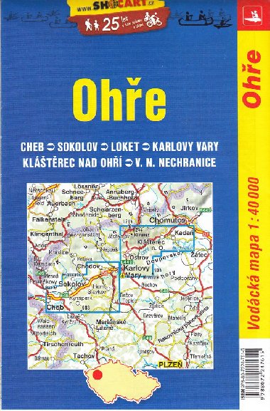 Ohře - vodácká mapa 1:40 000 Shocart - úsek Cheb - Sokolov - Loket - Karlovy Vary - Klášterec nad Ohří - Nechranice - Shocart Ohře - vodácká mapa 1:40 000 Shocart - úsek Cheb - Sokolov - Loket - Karlovy Vary - Klášterec nad Ohří - Nechranice - Shocart