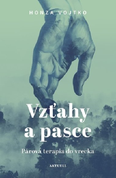 Vzahy a pasce - Honza Vojtko