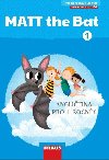 MATT the Bat 1 - Hybridn pracovn uebnice - Karskov Miluka, Krej Lucie,
