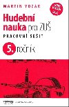 Hudebn nauka pro ZU 5. ronk - Martin Vozar