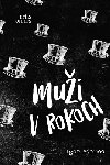 Muži v rokoch - Igor Adamec