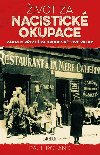 ivot za nacistick okupace - Roland Paul