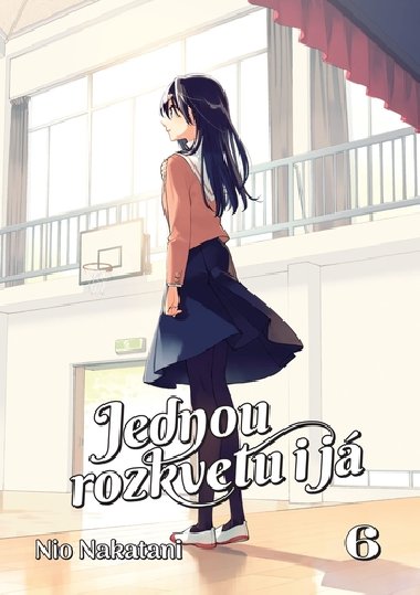 Jednou rozkvetu i j 6 - Nio Nakatani