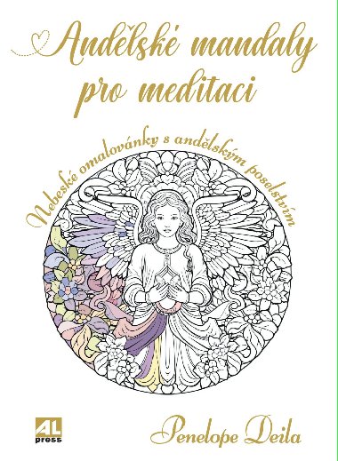 Andělské mandaly pro meditaci - Penelope Deila