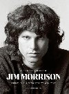The Collected Works of Jim Morrison : Poetry, Journals, Transcripts, and Lyrics - Morrison Jim