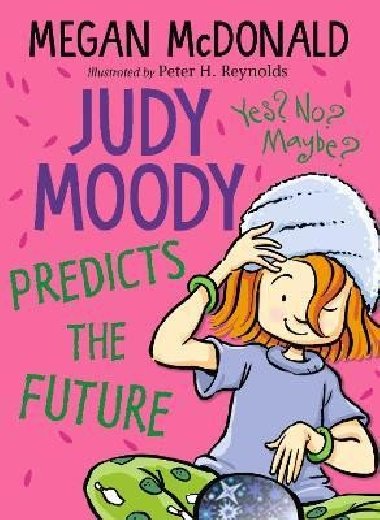 Judy Moody Predicts the Future - McDonaldová Megan