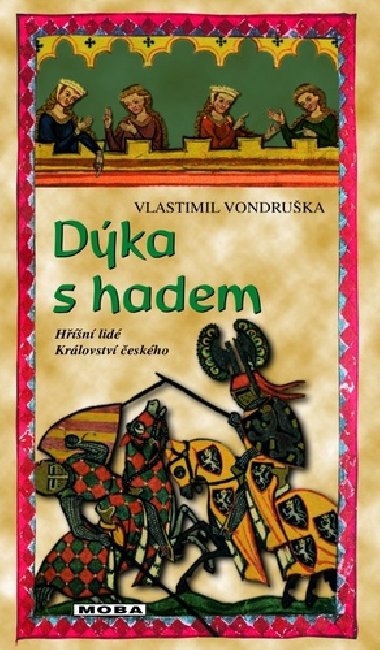 Dka s hadem - Vlastimil Vondruka