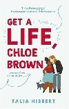 Get A Life, Chloe Brown - Hibbert Talia