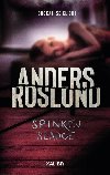 Spinkej sladce - Roslund Anders
