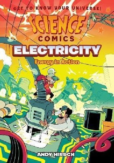 Science Comics: Electricity: Energy in Action - Hirsch Andy