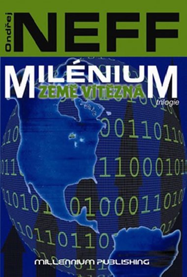Milnium zem vtzn - Ondej Neff; Petr Ss