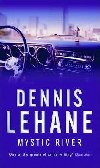 Mystic River - Lehane Dennis