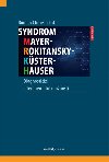 Syndrom Mayer-Rokitansky-Kster-Hauser: Diagnostick a terapeutick monosti - Roman Chmel