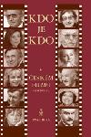 Kdo je kdo v eskm filmu podruh - Hora