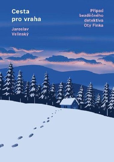 Cesta pro vraha - Jaroslav Velinsk