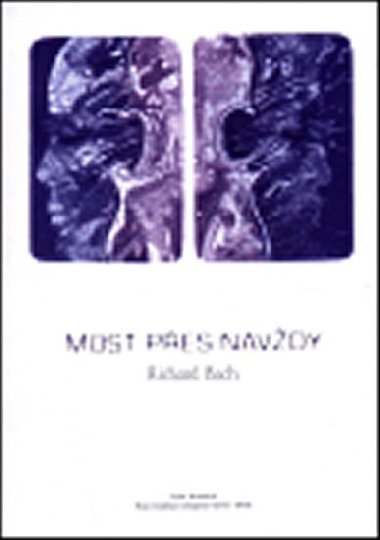 Most přes navždy - Richard Bach