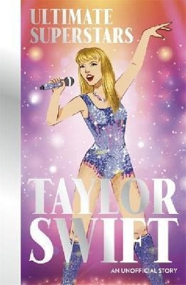 Ultimate Superstars: Taylor Swift: When Dreams Come True - Hamm Melanie