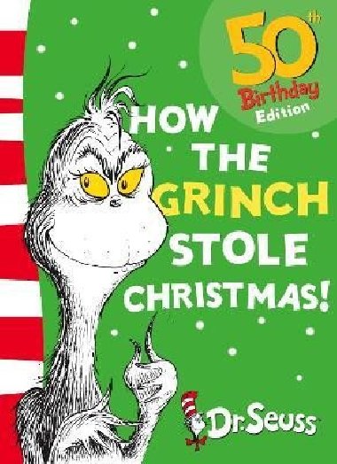 How the Grinch Stole Christmas! - Seuss Dr.