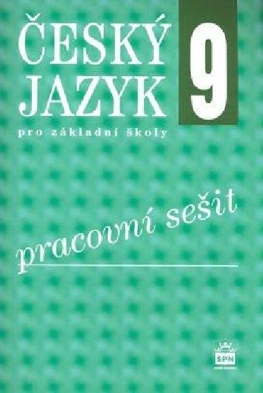 esk jazyk 9 pro zkladn koly Pracovn seit - Eva Honov