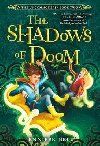 The Uncommoners 2: The Shadows of Doom - Bell Jennifer