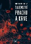 Tajemstv prachu a krve - Anna Beatrix Brtov