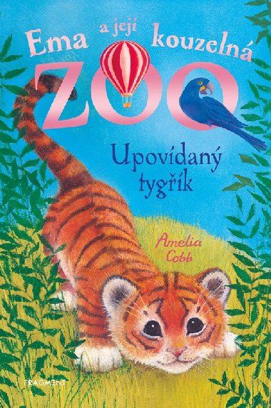 Ema a jej kouzeln zoo - Upovdan tygk - Amelia Cobb