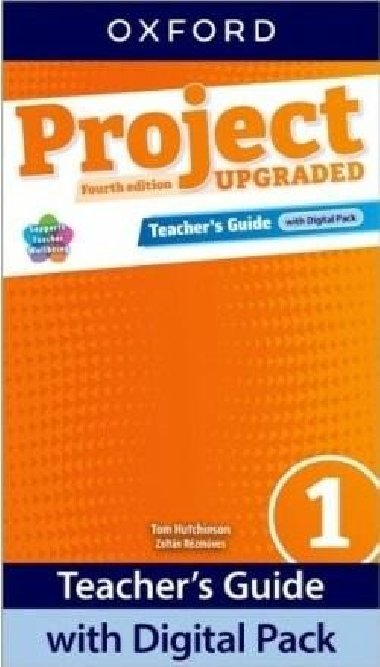 Project Fourth Edition Upgraded edition 1 Teacher`s Guide with Digital pack - Hutchinson Tom