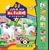 Zvtka na farm - Objevuj zvuky - 
