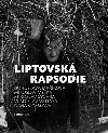 Liptovská rapsodie - Bohuslava Maříková,Miroslav Myška,Miroslav Sychra,Vladislav Vejtasa,Dana Vitásková