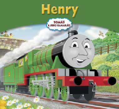 Henry - Wilbert Vere Awdry; Christopher Awdry