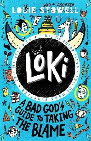 Loki: A Bad Gods Guide to Taking the Blame - Stowell Louie