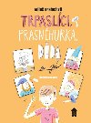 Trpaslci, Prasnhurka, dda a j - Kratochvl Milo