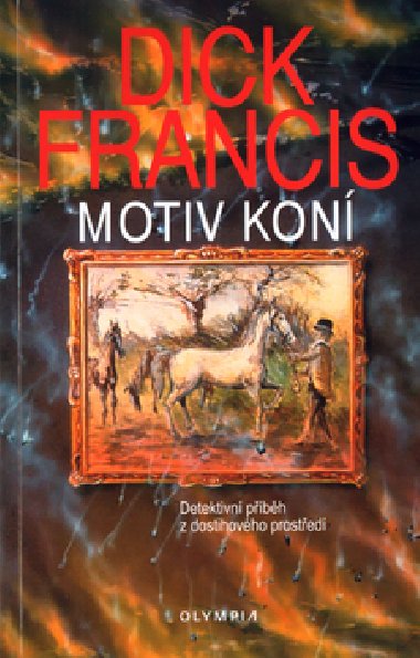 Motiv kon - Dick Francis