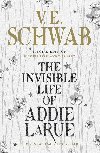 Invisible Life of Addie Larue: Illustrated edition - Schwab V. E.