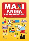 Maxikniha pre najmench - Iva Novkov