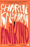 Antkind - Charlie Kaufman