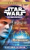 Star Wars Legends: Traitor - Stover Matthew