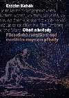 Ohe a hvzdy - Erazim Kohk